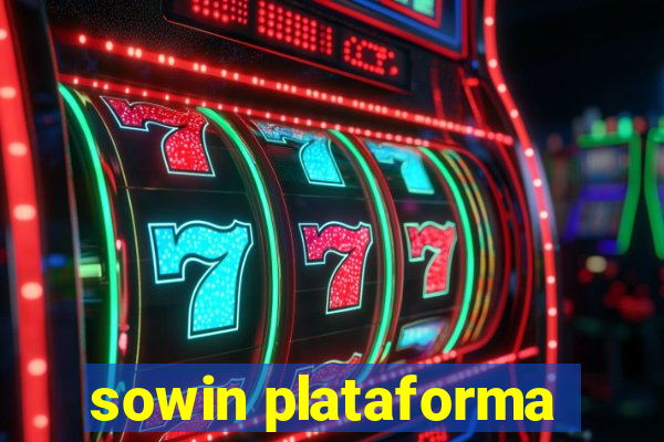 sowin plataforma